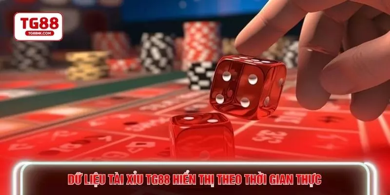 Dữ liệu tài xỉu TG88 hiển thị theo thời gian thực