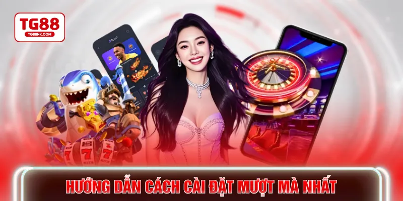 Hướng dẫn cách cài đặt mượt mà nhất
